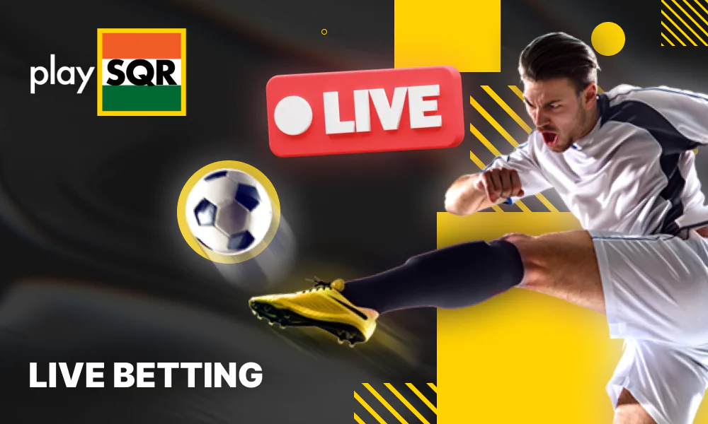 Extend your betting experience with Live Betting at PlaySQR
