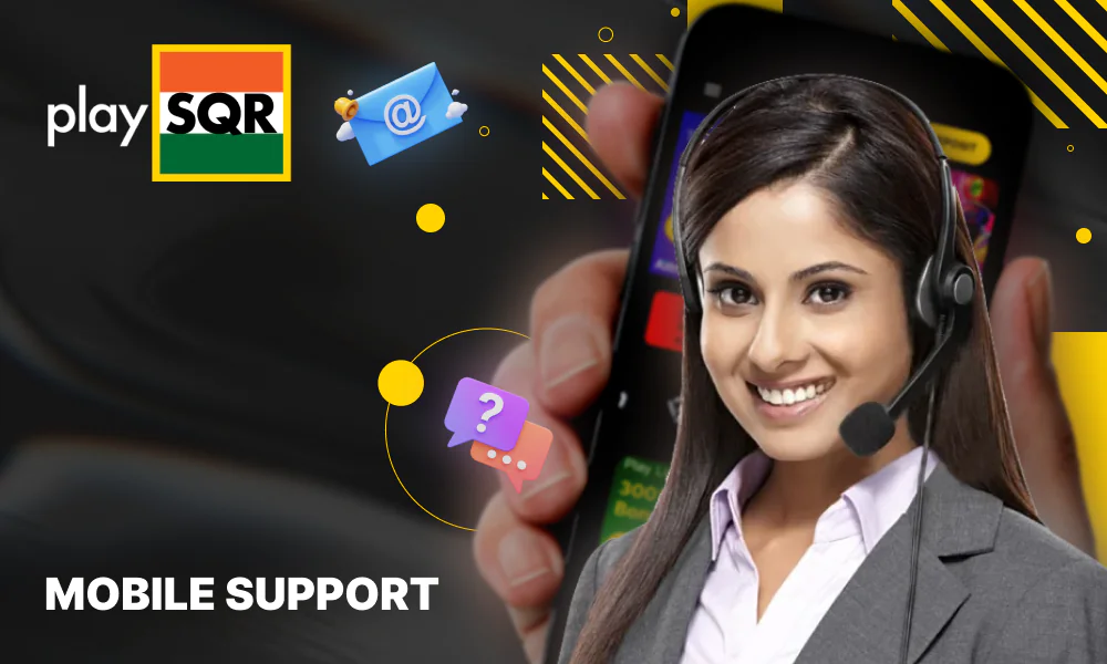 Get technical support and assistance in the PlaySQR App